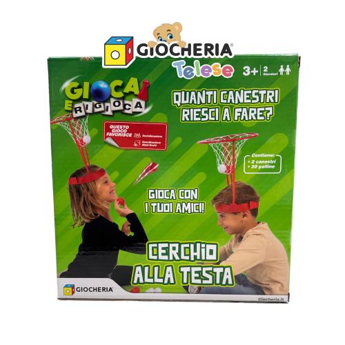 GIOCA E RIGIOCA - CERCHIO ALLA TESTA