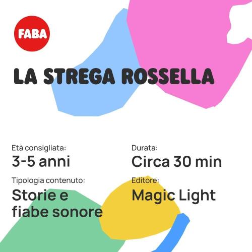 FABA LA STREGA ROSSELLA