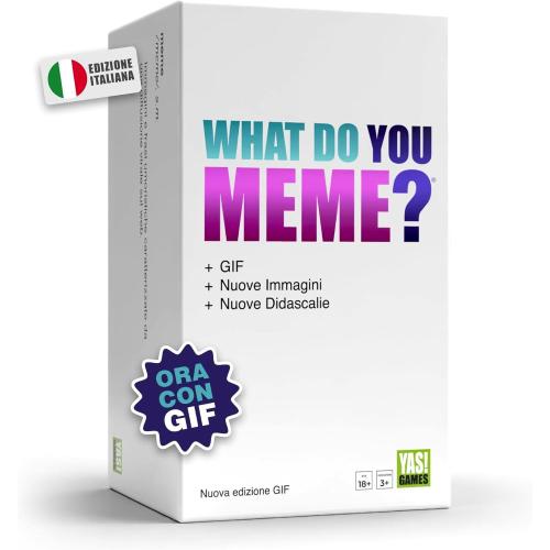 WHAT DO YOU MEME? 